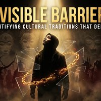 Invisible Barriers | Identifying Cultural Traditions That Defile