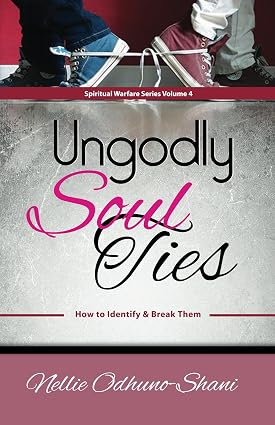 5 Steps to Break Ungodly Soul Ties