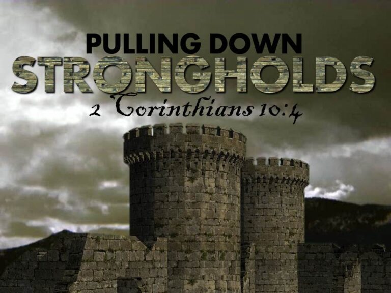 What does the Bible say about spiritual strongholds?