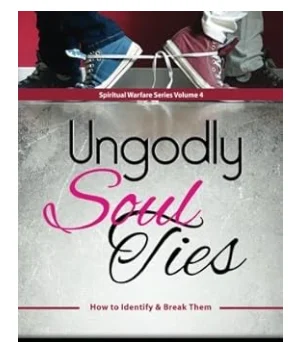 Ungodly soul ties